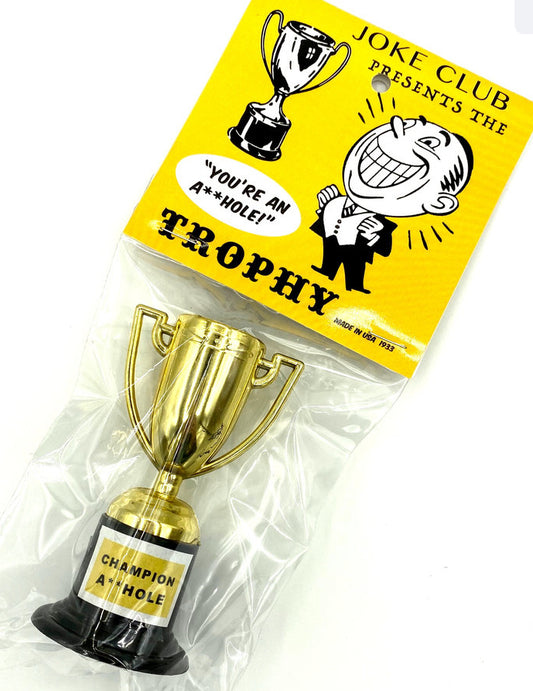 A-Hole Trophy