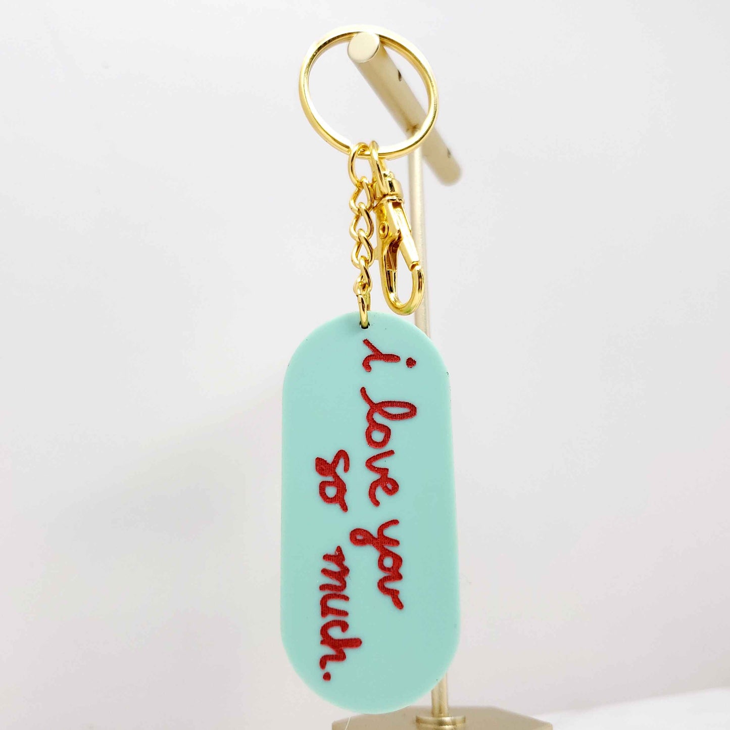 I Love You So Much Keychain