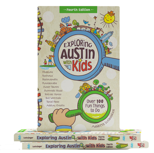 Exploring Austin with Kids Guidebook