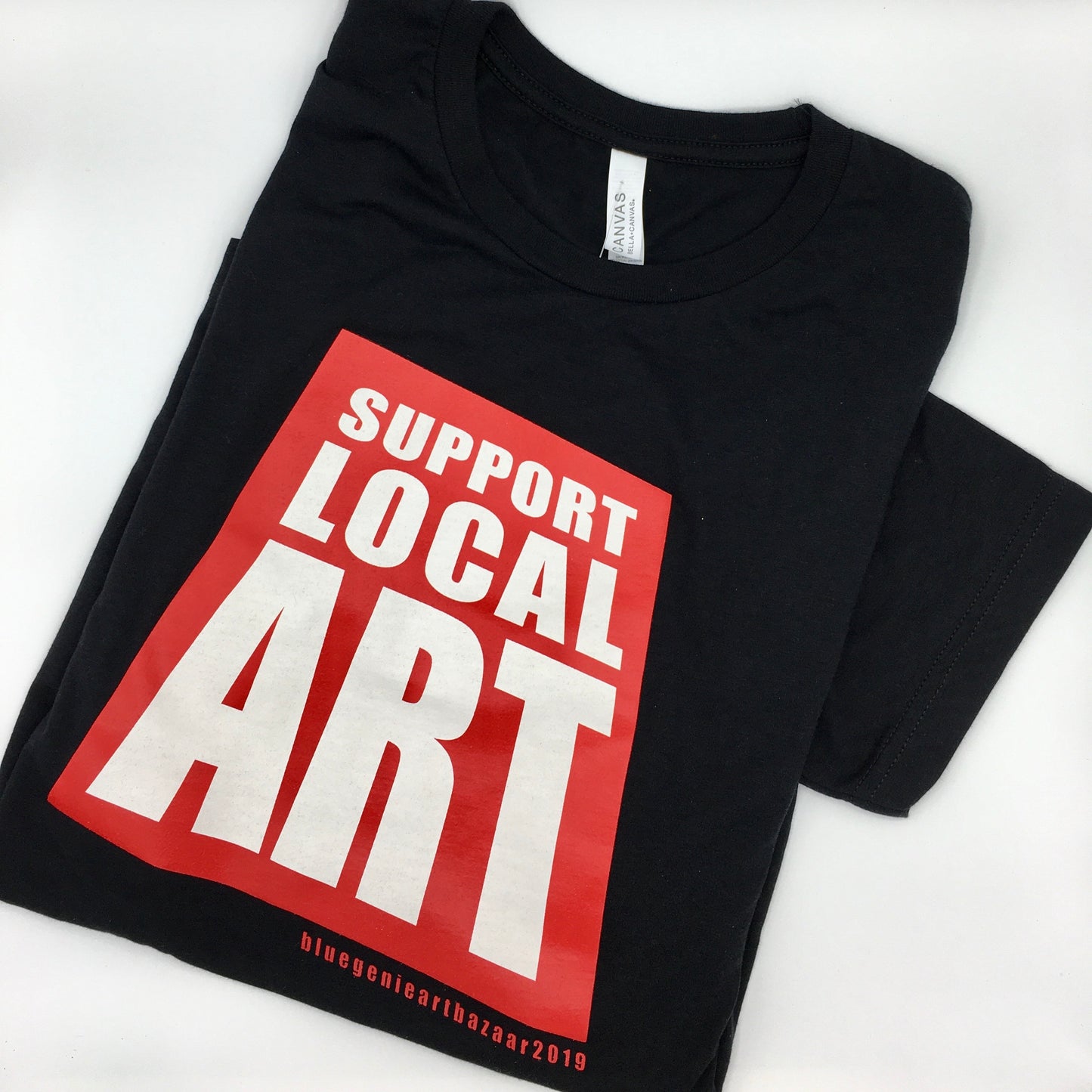 Support Local Art T-Shirt